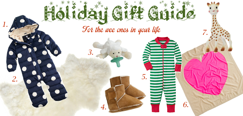 Holiday Gift Guide- Little Ones
